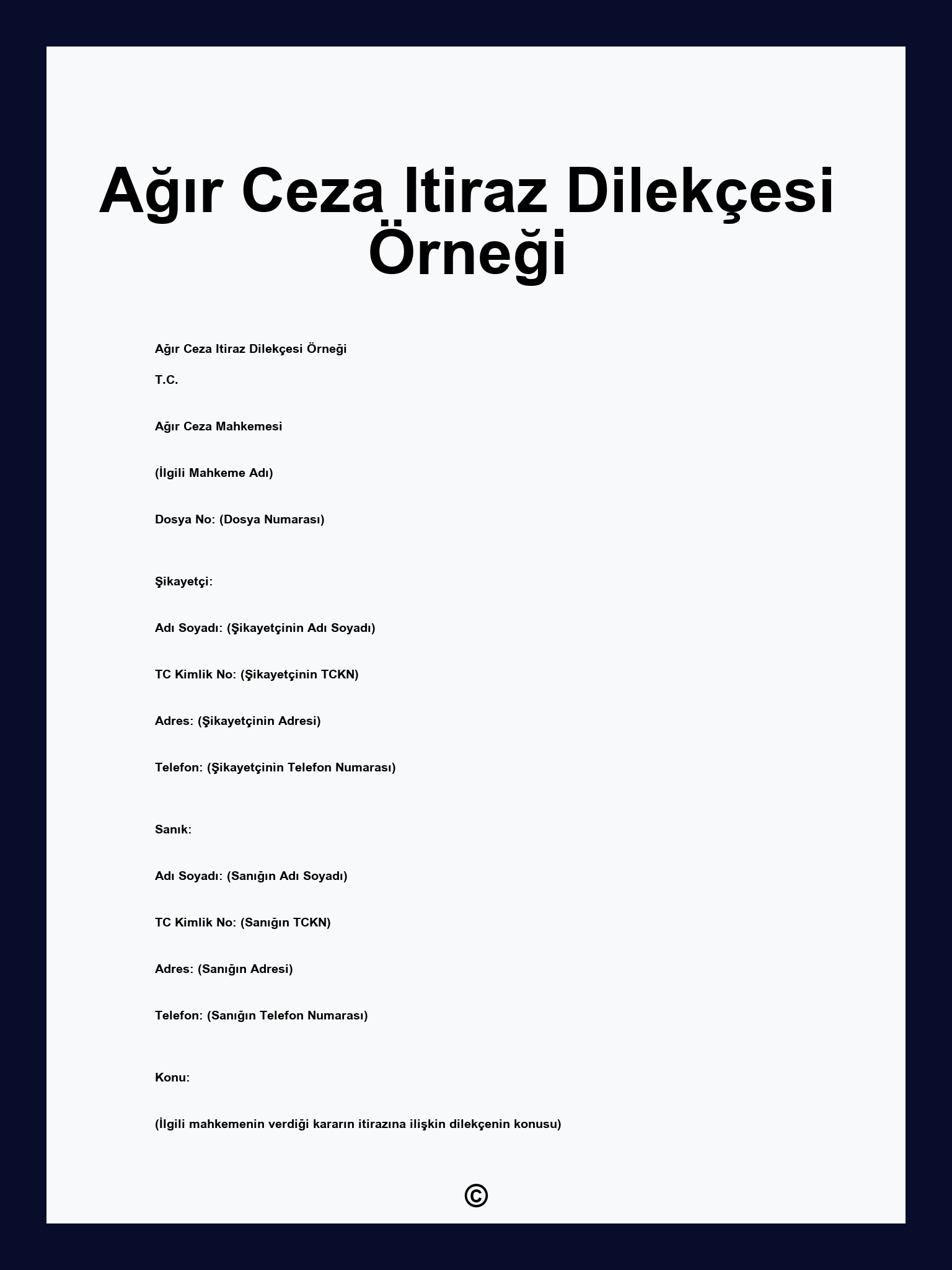 Ağır Ceza Itiraz Dilekçesi Örneği