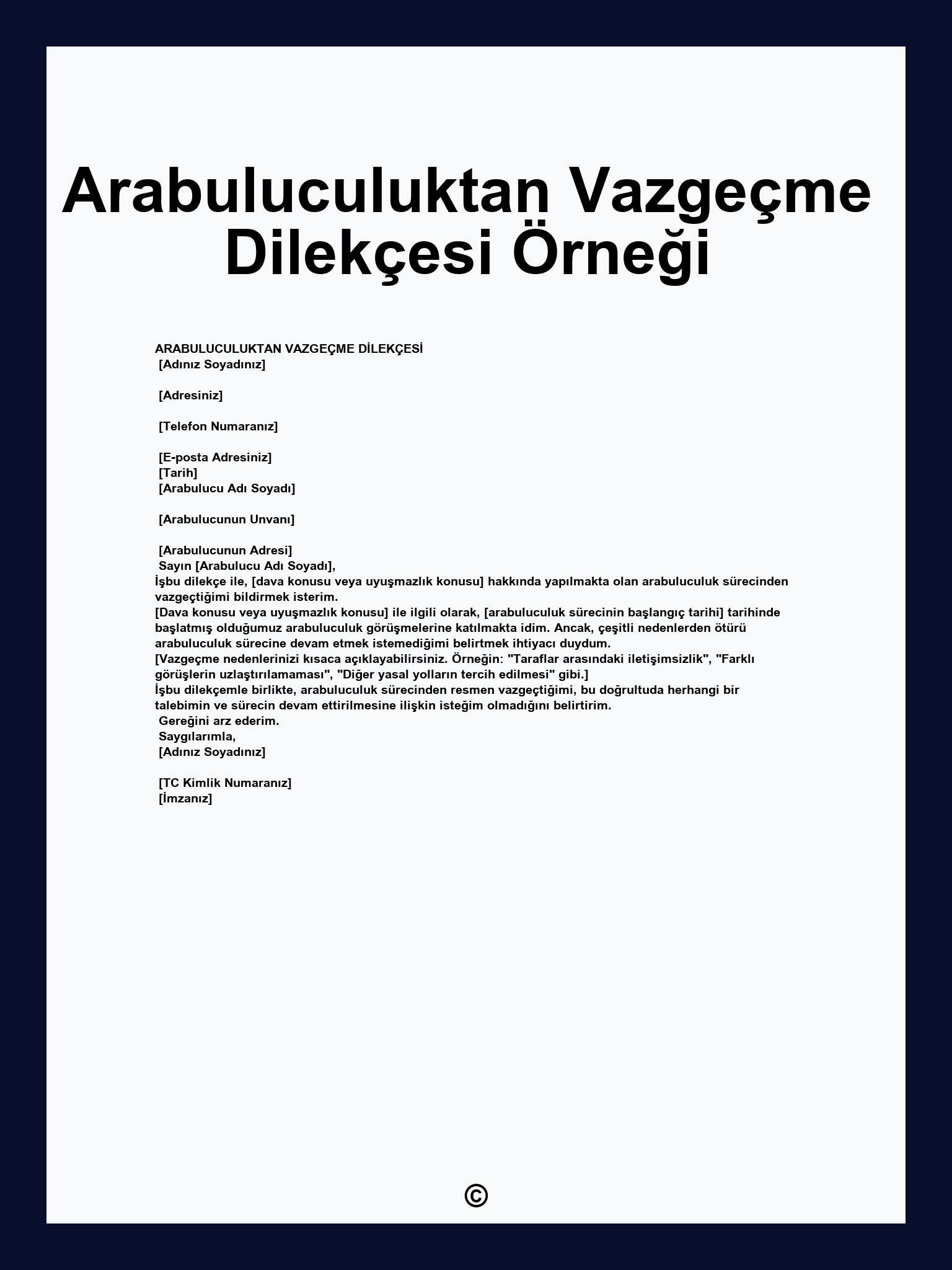 Arabuluculuktan Vazgeçme Dilekçesi Örneği