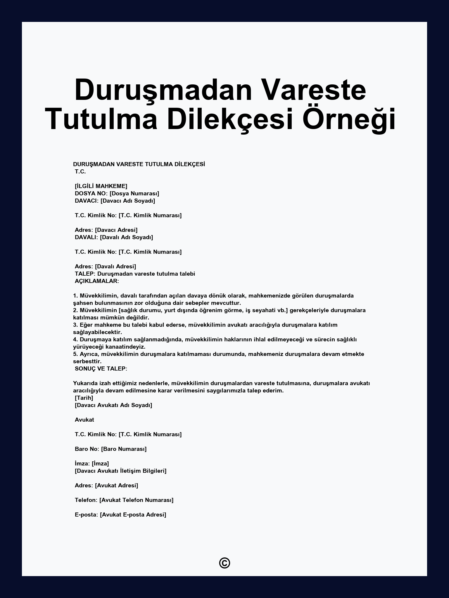 Duruşmadan Vareste Tutulma Dilekçesi Örneği