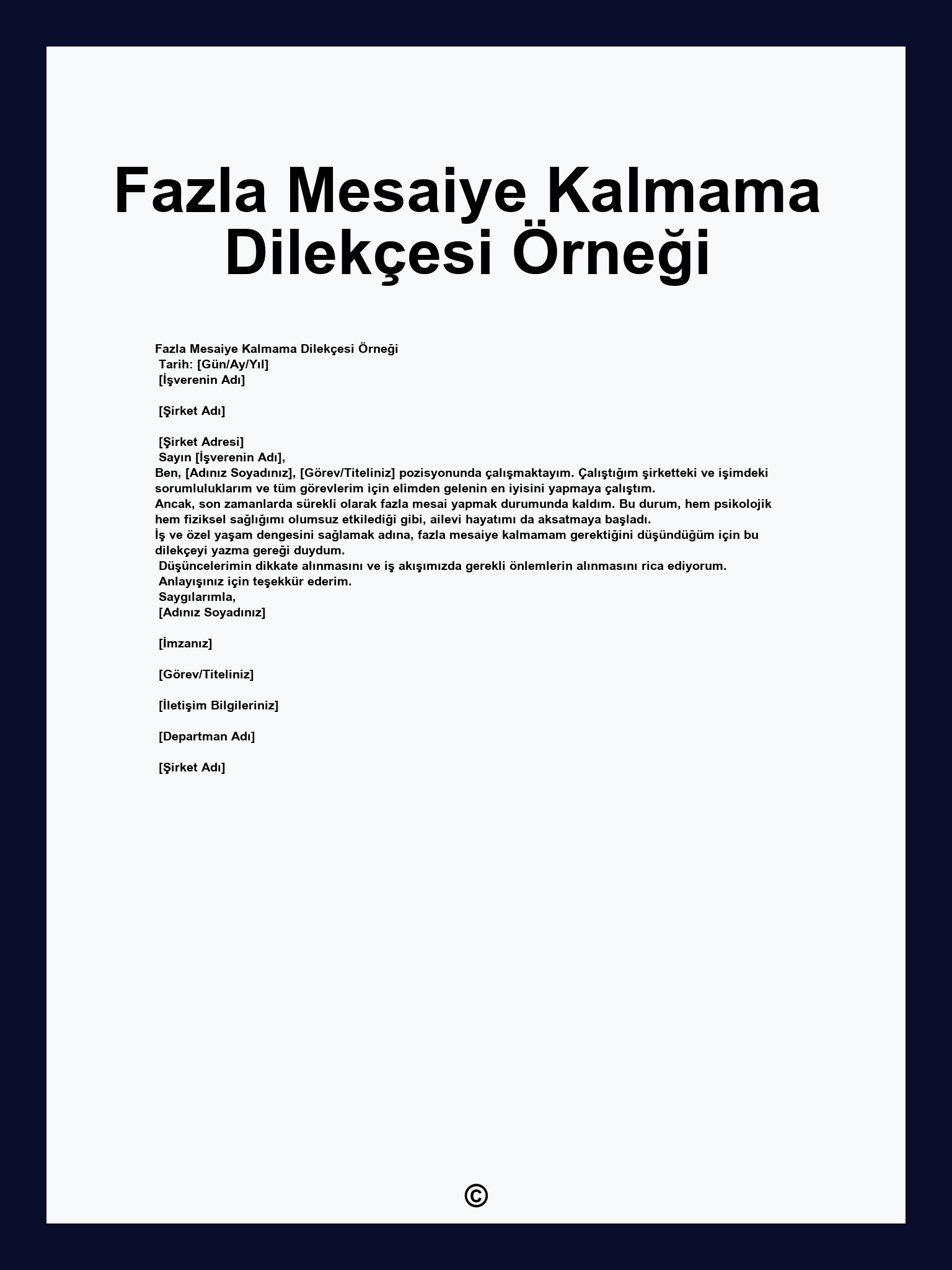 Fazla Mesaiye Kalmama Dilekçesi Örneği