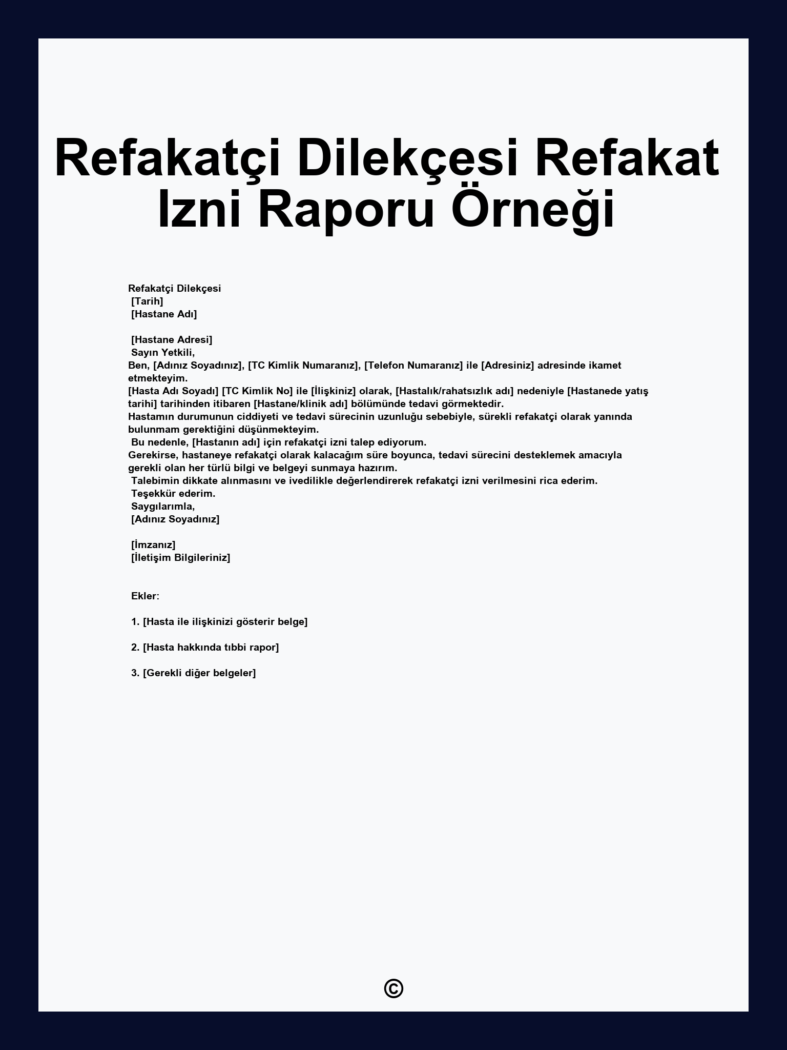 Refakatçi Dilekçesi Refakat Izni Raporu Örneği